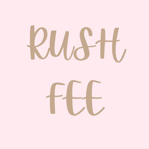 Rush Fee